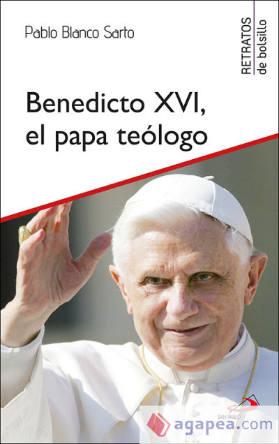 Benedicto XVI, el papa teólogo