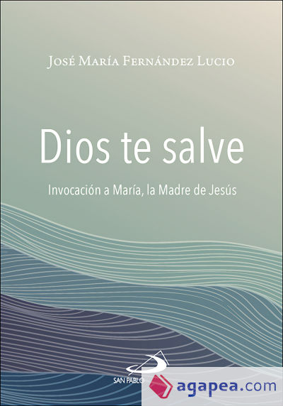 Dios te salve