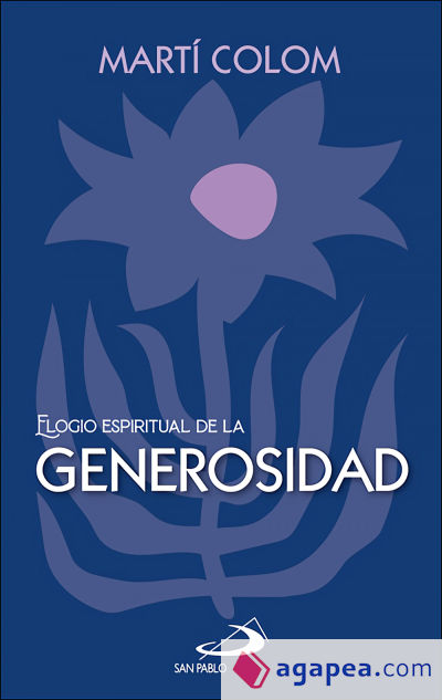 Elogio espiritual de la generosidad