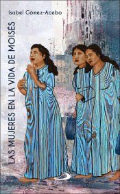 Portada de Las mujeres en la vida de Moisés