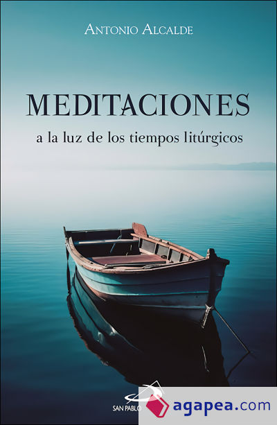 Meditaciones a la luz de los tiempos litúrgicos