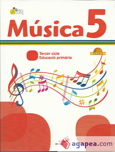 Musica 5 - Projecte Acord. Libro del alumno + Cuaderno actividades. Valenciano