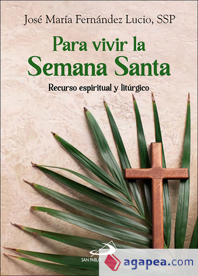 Para vivir la Semana Santa