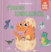 Portada de Pequeños dinosaurios: 10 pop ups