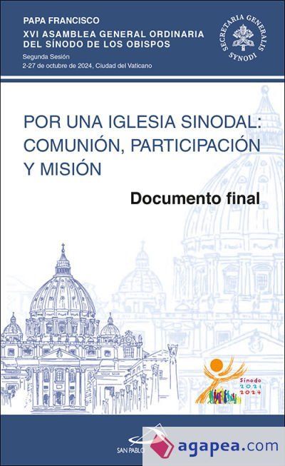 Por una Iglesia sinodal: comunión, participación y misión Por una Iglesia sinodal: comunión, participación y misión