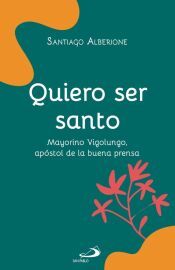 Portada de Quiero ser santo