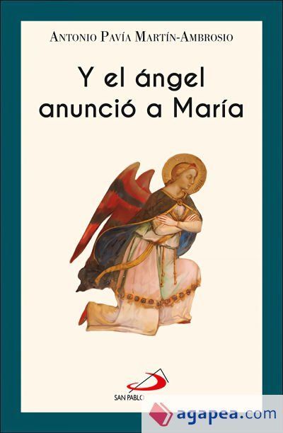 Y el ángel anunció a María Y el ángel anunció a María