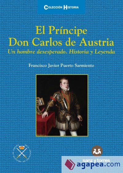 El Príncipe Don Carlos de Austria
