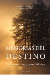 Portada de Memorias del destino: Un cuento ruso y otras historias