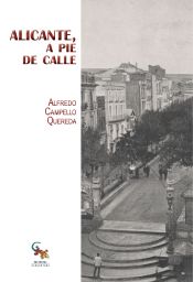 Portada de ALICANTE, A PIE DE CALLE