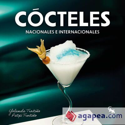 Cócteles: Nacionales e internacionales Cócteles: Nacionales e internacionales