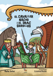 Portada de EL CAVALLER NACHO I EL DRAC SORROLLÓS