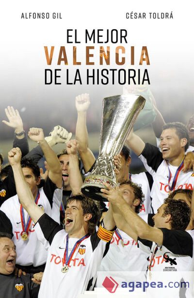 El mejor Valencia de la historia