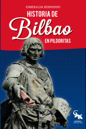 Portada de HISTORIA DE BILBAO EN PILDORITAS