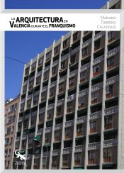 Portada de La arquitectura en Valencia durante el franquismo