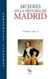 Portada de MUJERES EN LA HISTORIA DE MADRID