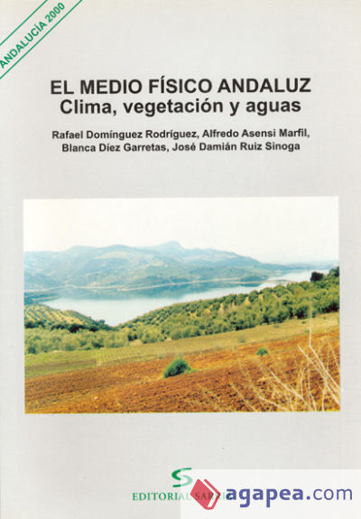 El medio físico andaluz: clima, vegetación y aguas