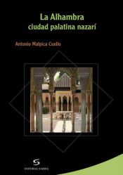 Portada de La Alhambra ciudad palatina nazarí (Ebook)