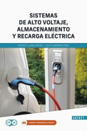 Portada de Sistemas De Alto Voltaje, Almacenamiento Y Recarga Electrica