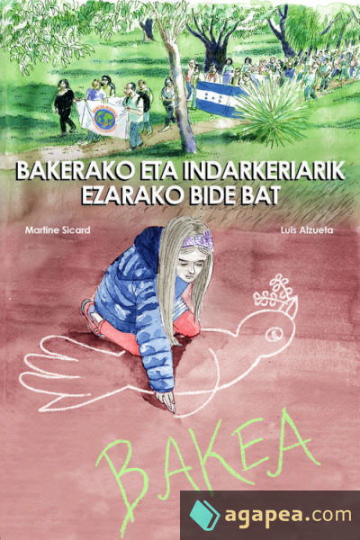 BAKEA ETA INDARKERIARIK GABEKO BIDEA