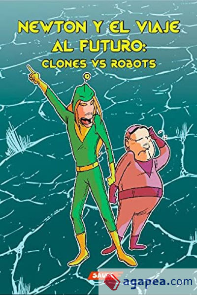 Newton y el viaje al futuro: clones VS robots