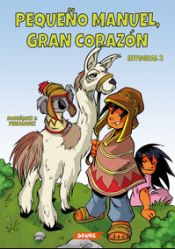 Portada de PEQUEÑO MANUEL, GRAN CORAZÓN. INTEGRAL 2