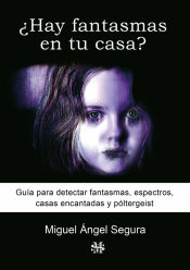 Portada de ¿Hay fantasmas en tu casa?