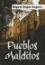 Portada de Pueblos Malditos, de Miguel Ángel Segura