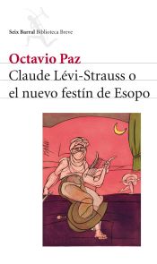 Portada de Claude Lévi-Strauss o el nuevo festín de Esopo