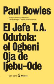 Portada de El Jefe T. A. Odutola: el Ogbeni Oja de Ijebu-Ode