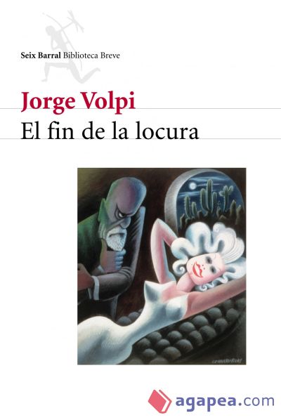 El fin de la locura