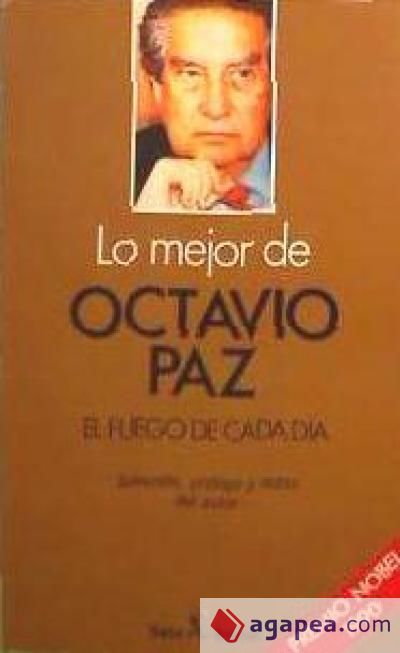 LO MEJOR DE .. OCTAVIO PAZ