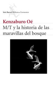 Portada de M/T y la historia de las maravillas del bosque