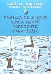 Portada de FAMILIA DE 3 HIJOS BUSCA MUNDO DIFERENTE PARA VIVIR