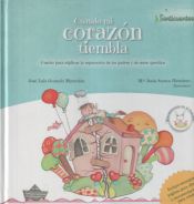 Portada de Cuando mi corazón tiembla: cuento para explicar la separación de los padres, de seres queridos o de los adultos