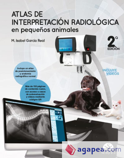 Atlas de interpretación radiológica en pequeños animales (2.ª edición)