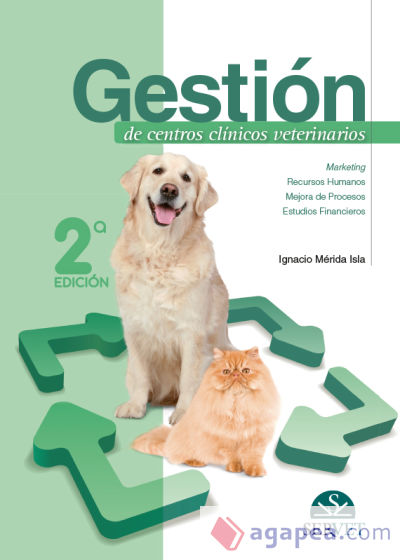 Gestión de centros clínicos veterinarios. 2ª edición