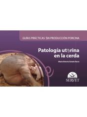Portada de Guías prácticas en producción porcina. Patología uterina en la cerda