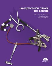 Portada de La exploración clínica del caballo