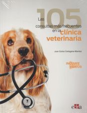 Portada de Las 105 consultas más frecuentes en la clínica veterinaria