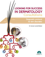 Portada de Looking for Success in Dermatology Consultations. Diagnostic Protocol for Skin Disorders