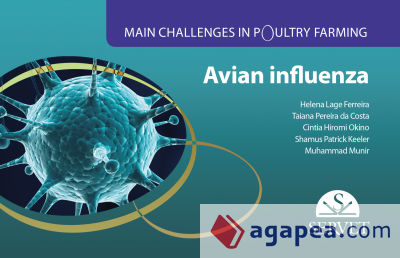Main challenges in poultry farming. Avian influenza