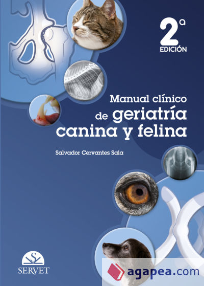Manual clínico de geriatría canina y felina. 2.ª edición
