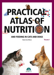 Portada de Practical atlas of nutrition and feeding in cats and dogs Volume I