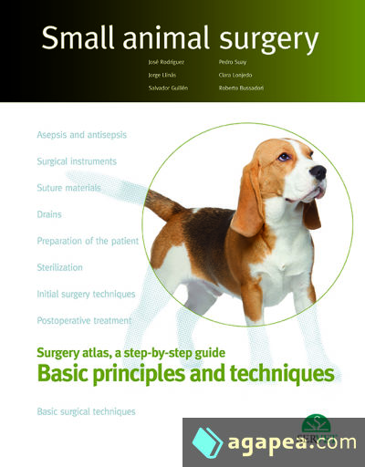 Small animal surgery. Surgery atlas, a step-by-step guide. Basic principles and techniques