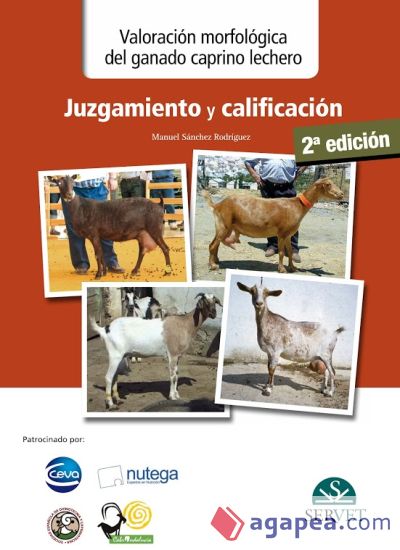 Valoración morfológica del ganado caprino lechero : juzgamiento y calificación