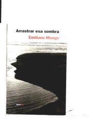 Portada de Arrastrar esa sombra