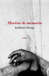 Portada de Morirse de memoria