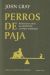 Portada de Perros de paja, de John Gray