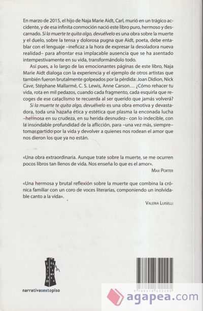 Si la muerte te quita algo, devu&eacute;lvelo